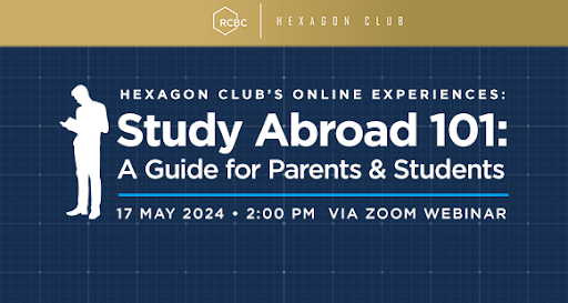 [Hexagon Club Online Experiences] Study Abroad 101: A Guide for Parents & Students